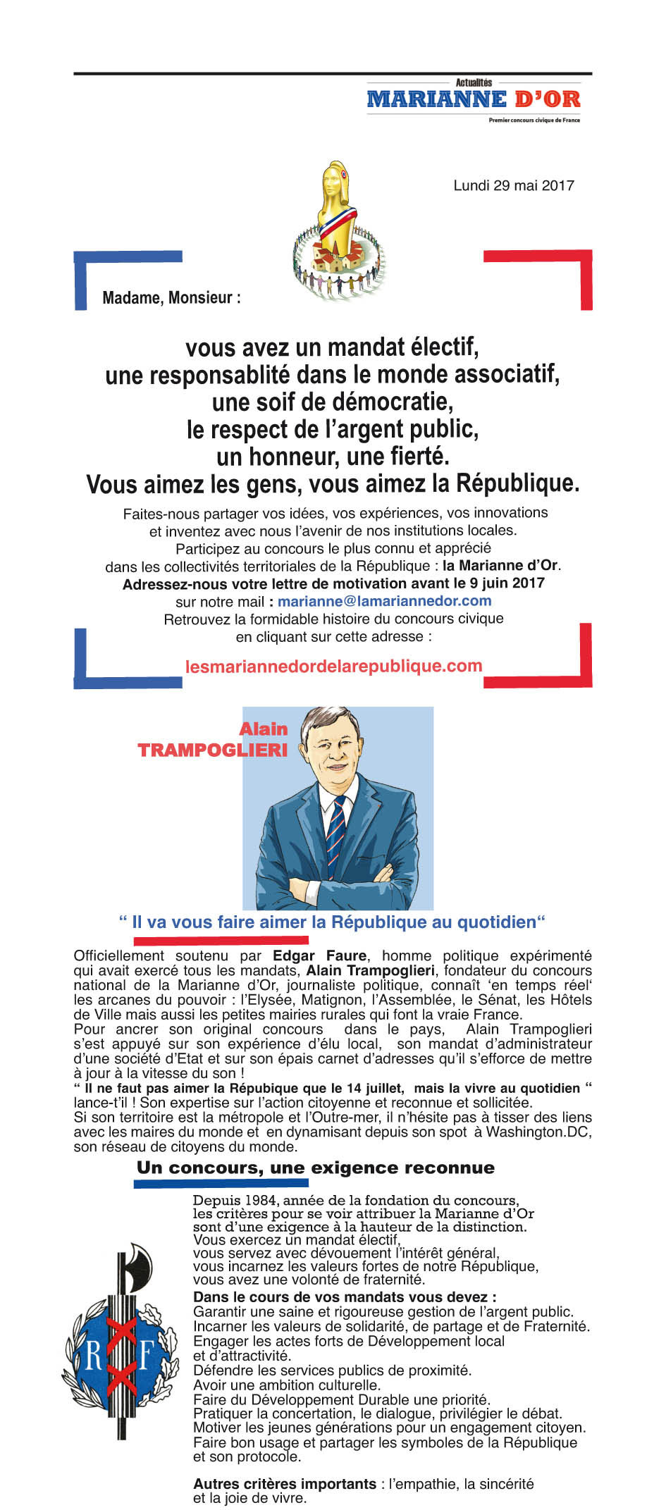 vous avez un mandat électif, une responsabilité dans le monde associatif, une soif de démocratie, le respect de l'argent public, un honneur, une fierté. Vous aimez les gens, vous aimez la république.lesmariannedordelarepublique.com, alain trampoglieri